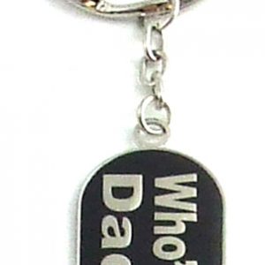 Metal Who's Your Daddy? Key Chain