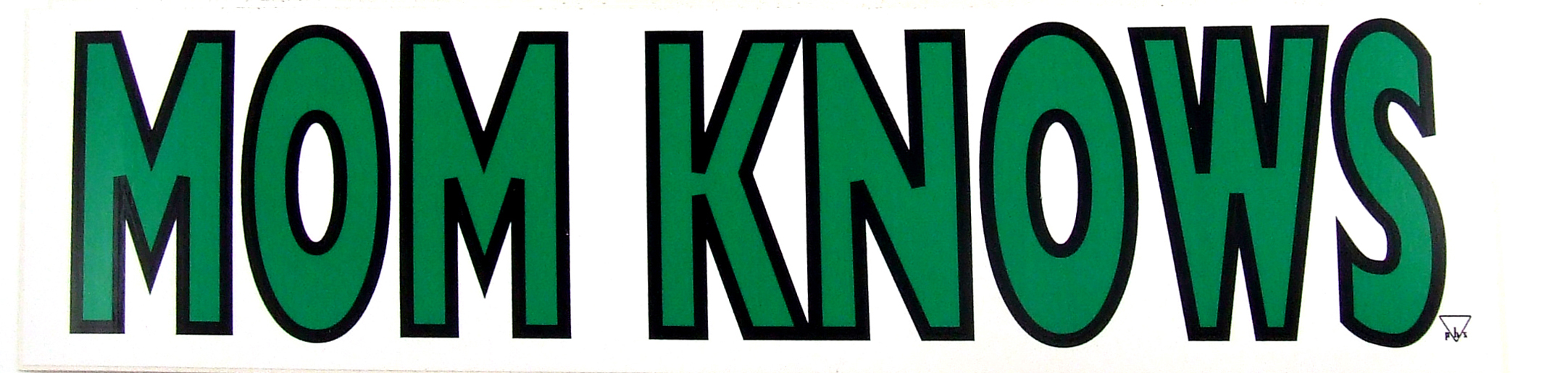 Sticker - Bumper - Mom knows