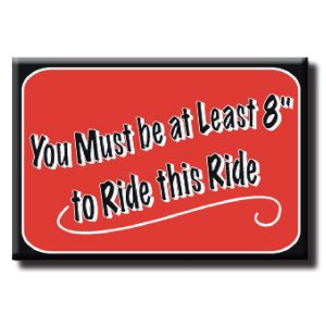 Magnet - You Must Be 8" to Ride this Ride