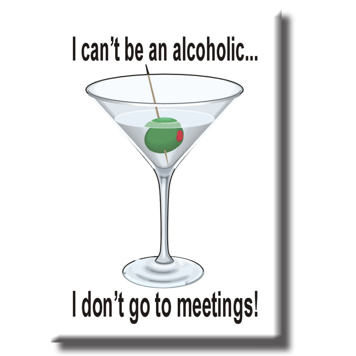 Magnet - Can't be an alcoholic