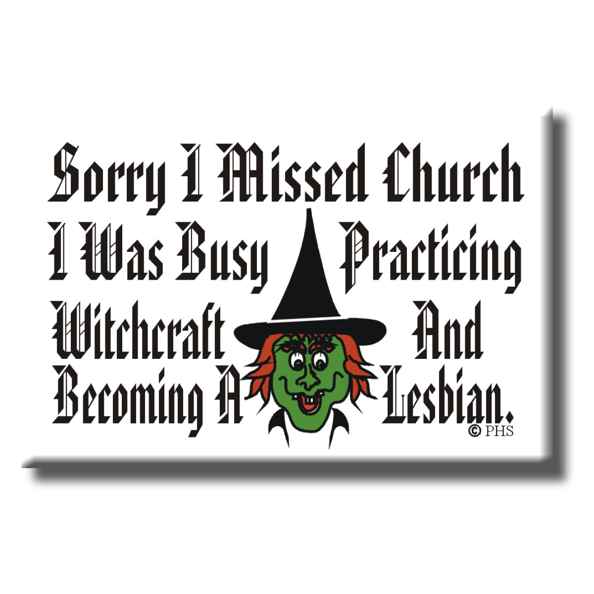 Magnet - Sorry I Missed Church