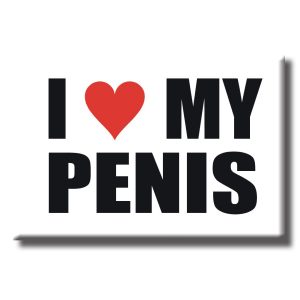 Magnet - I love my penis