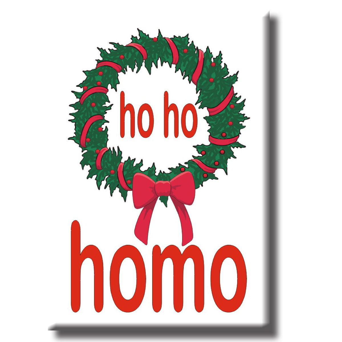 Magnet - Ho Ho Homo